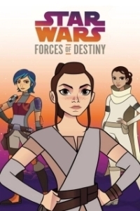 Постер Звёздные войны: Силы судьбы (Star Wars: Forces of Destiny)