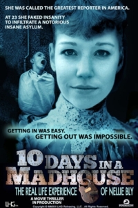 Постер 10 дней в сумасшедшем доме (10 Days in a Madhouse)