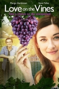 Постер Любовь на винограднике (Love on the Vines)