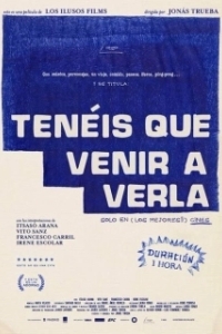 Постер Вы должны это увидеть (Tenéis que venir a verla)