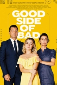 Постер Хорошая сторона плохого (Good Side of Bad)
