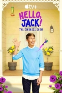 Постер Привет, Джек! (Hello, Jack! The Kindness Show)