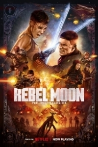 Постер Мятежная Луна, часть 2: Дарующая шрамы (Rebel Moon: Part Two - The Scargiver)