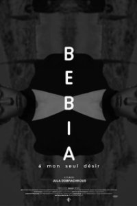 Постер Бебиа, по моему единственному желанию (Bebia, à mon seul désir)