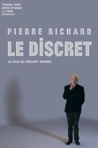 Постер Пьер Ришар. Тихий комедиант (Pierre Richard: le discret)