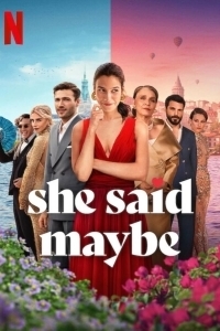 Постер Она сказала «Может быть» (She Said Maybe)