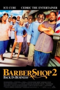 Постер Парикмахерская 2: Снова в деле (Barbershop 2: Back in Business)