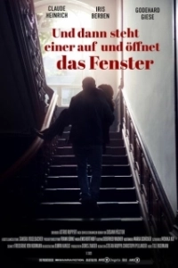 Постер И тут кто-то встает и открывает окно (Und dann steht einer auf und öffnet das Fenster)