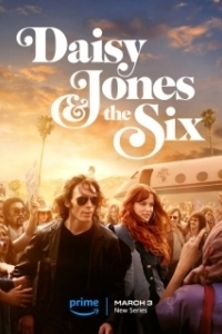 Постер Дейзи Джонс и The Six (Daisy Jones & The Six)