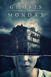 Постер Призраки понедельника (The Ghosts of Monday)