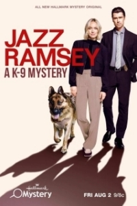 Постер Джаз Рэмзи: тайна К-9 (Jazz Ramsey: A K-9 Mystery)