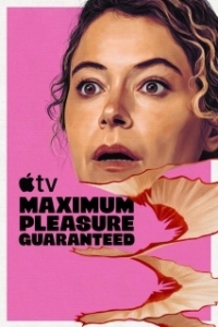 Постер Максимальное удовольствие гарантировано (Maximum Pleasure Guaranteed)