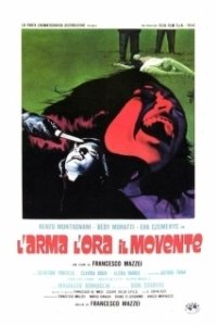 Постер Оружие, время, мотив (L'arma, l'ora, il movente)
