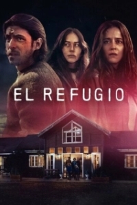 Постер Убежище (El Refugio)