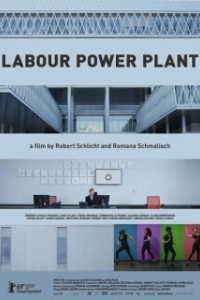 Постер Станция рабочей силы (Labour Power Plant)