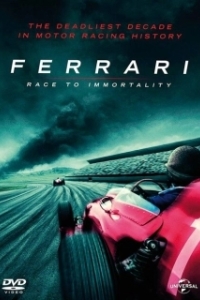 Постер Ferrari: Гонка за бессмертие (Ferrari: Race to Immortality)