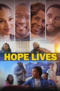 Постер Надежда жива (Hope Lives)
