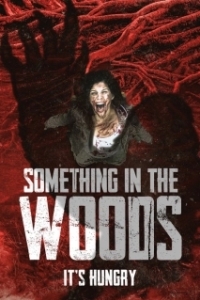 Постер Оно обитает в лесу (Something in the Woods)