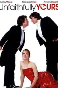 Постер Твоя неверная (Unfaithfully Yours)