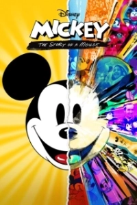 Постер Микки: Мышиная история (Mickey: The Story of a Mouse)