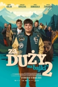 Постер Слишком взрослый для сказок 2 (Za duzy na bajki 2)