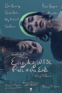 Постер В итоге все будет в порядке (Everything Will Be Fine in the End)