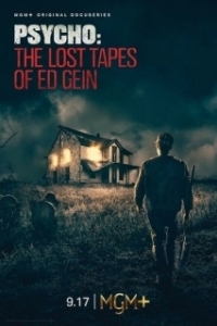 Постер Психо: Потерянные записи Эда Гейна (Psycho: The Lost Tapes of Ed Gein)