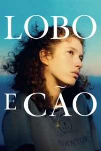 Постер Волк и пёс (Lobo e Cão)