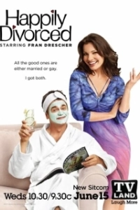 Постер Счастливо разведенные (Happily Divorced)