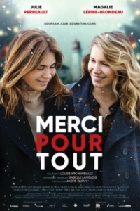 Постер Спасибо за все (Merci pour tout)