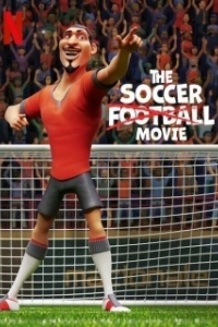 Постер Спасти футбол (The Soccer Football Movie)
