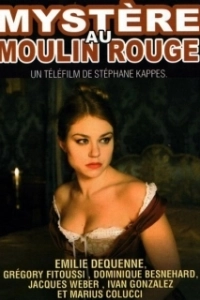 Постер Парижские тайны (Mystère au Moulin Rouge)