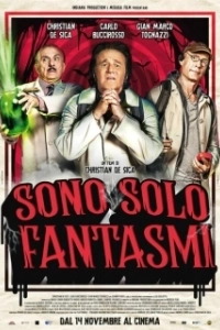 Постер Они просто призраки (Sono solo fantasmi)