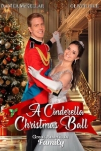 Постер Рождественский бал для Золушки (A Cinderella Christmas Ball)