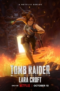 Постер Расхитительница гробниц: Легенда о Ларе Крофт (Tomb Raider: The Legend of Lara Croft)