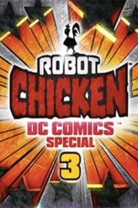 Постер Робоцып: Специально для DC Comics 3: Волшебная дружба (Robot Chicken DC Comics Special 3: Magical Friendship)