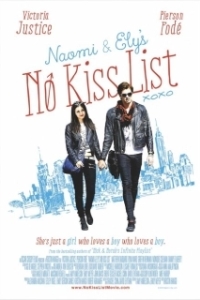 Постер Те, кого нельзя целовать (Naomi and Ely's No Kiss List)