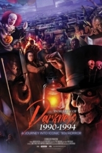 Постер Экстремальные боевые искусстваВ поисках тьмы 1990-1994: Путешествие в культовый хоррор 90-х (In Search of Darkness 1990-1994: A Journey Into Iconic '90s Horror)