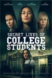 Постер Тайная жизнь студенток-эскортниц (The Secret Life of College Escorts)