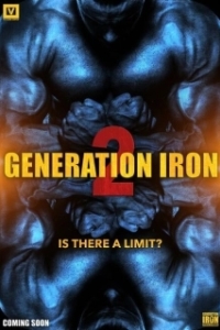 Постер Железное поколение 2 (Generation Iron 2)