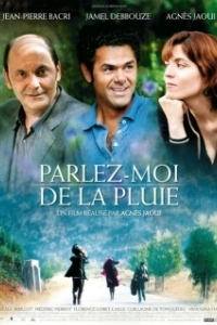 Постер Расскажи мне о дожде (Parlez-moi de la pluie)