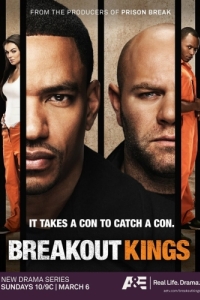 Постер Короли побега (Breakout Kings)