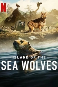 Постер Волки острова Ванкувер (Island of the Sea Wolves)