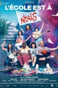 Постер Наша школа (L'école est à nous)