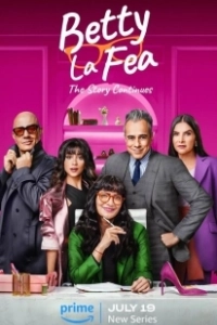 Постер Дурнушка Бетти: История продолжается (Betty la Fea: The Story Continues)