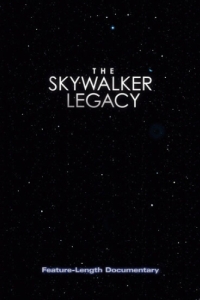 Постер Наследие Скайуокера (The Skywalker Legacy)