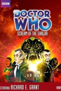 Постер Доктор Кто: Крик Шалки (Doctor Who: Scream of the Shalka)