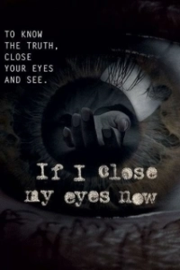 Постер Если я сейчас закрою глаза (Se Eu Fechar Os Olhos Agora)