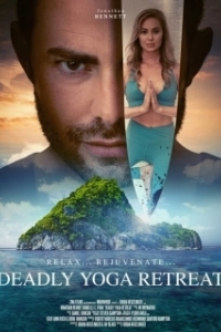 Постер Смертельный йога-ретрит (Deadly Yoga Retreat)