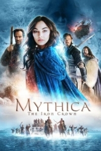 Постер Мифика: Стальная корона (Mythica 4: The Iron Crown)